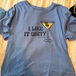Life is good “I like it dirty” boxy t shirt